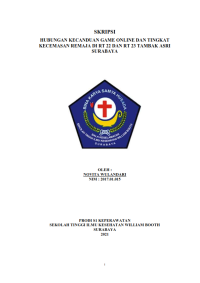 Image of Hubungan kecanduan game online dan tingkat kecemasan remaja di RT 22 dan RT 23 Tambak Asri Surabaya