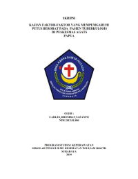 Image of Kajian faktor-faktor yang mempengaruhi putus berobat pada pasien tuberkulosis di Puskesmas Agats Papua